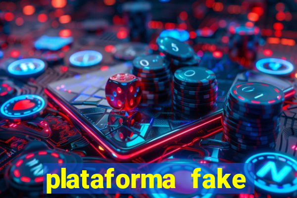 plataforma fake para jogar